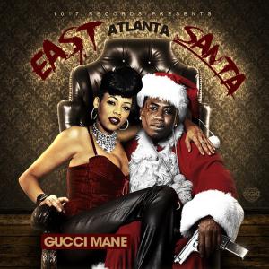 Gucci Mane - East Atlanta Santa